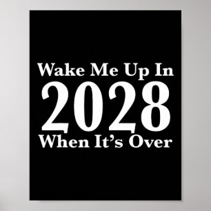 Vakna 2028 när det är över poster