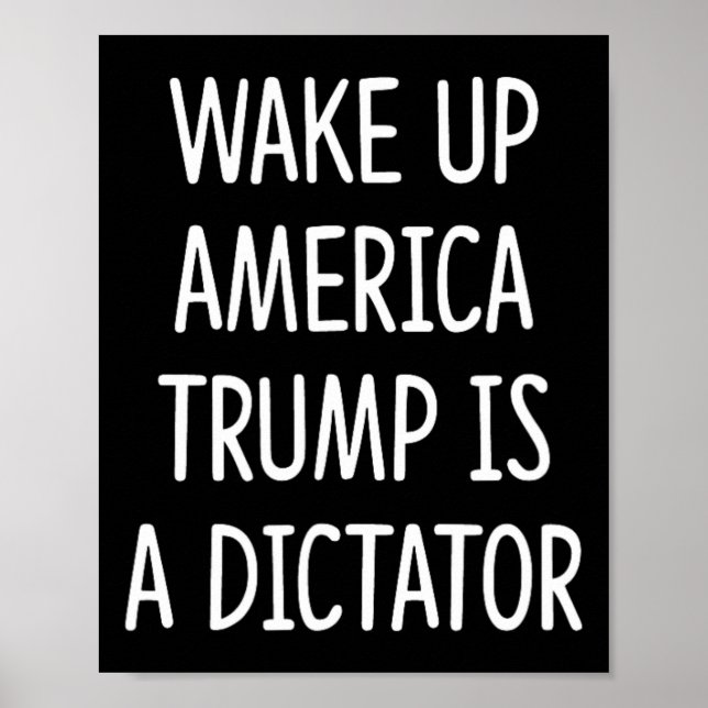 Vakna Amerika - Trump är en diktator -  Poster (Framsidan)