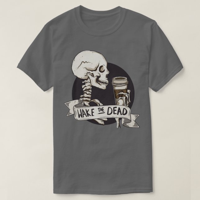 Vakna de döda 1 t shirt (Design framsida)