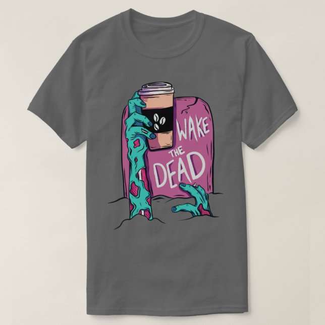 Vakna den döda zombie t shirt (Design framsida)