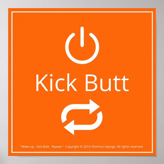 Vakna. Kick Butt. Upprepa. -Orange Poster (Framsidan)