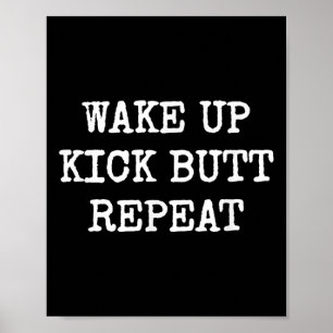 Vakna Kicka Rumpan Upprepa Motivation Poster
