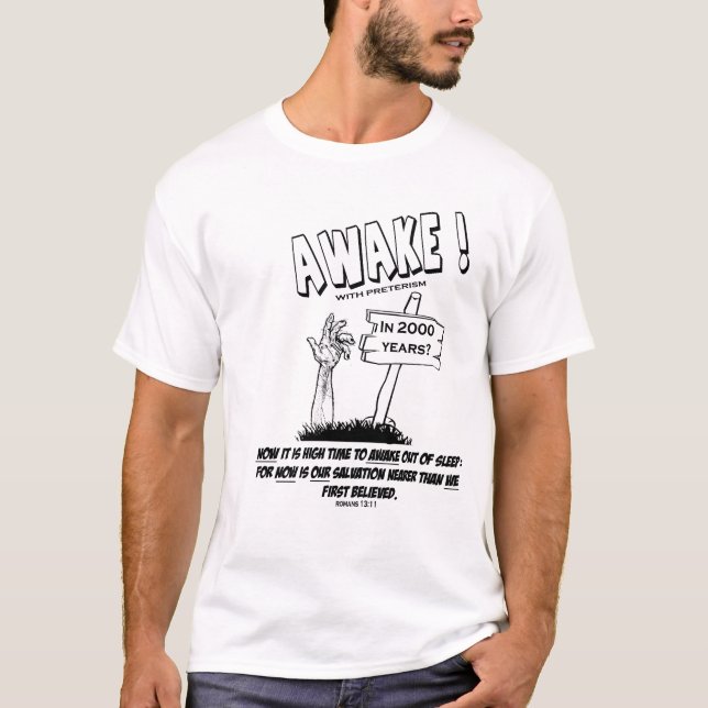 vakna med preterism t-shirt (Framsida)