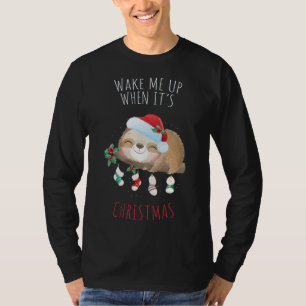 Vakna mig när det är julklapp Sloth Snö Glo T Shirt
