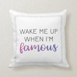 Vakna mig upp, när I-förmiddagberömden kudder Kudde