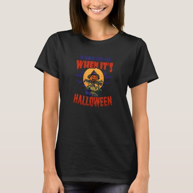 Vakna när det är Halloween Pumpkin T Shirt (Framsida)