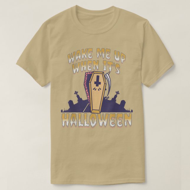 Vakna när det är Halloween T-shirt6677 T Shirt (Design framsida)