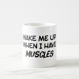 Vakna när jag har muskler kaffemugg