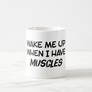Vakna när jag har muskler kaffemugg