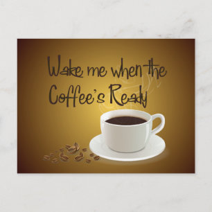 Vakna när kaffets Redo Vykort
