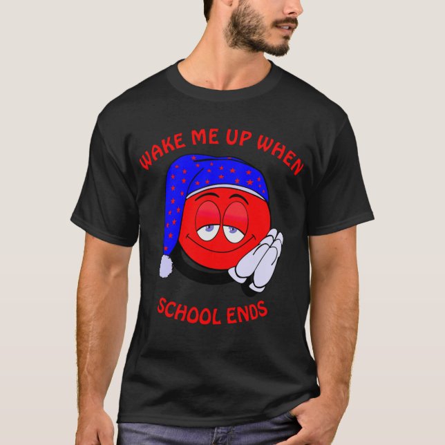 Vakna när skolan slutar med roligt emoji T-Shirt (Framsida)