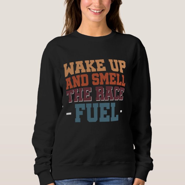 Vakna och blötlägga Tävling bränsle T Shirt (Framsida)