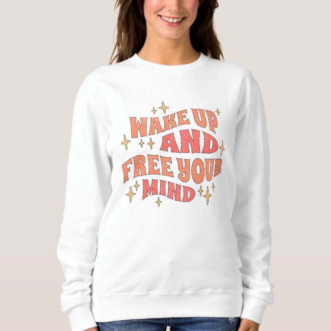 Vakna och Frigör ditt Sinne T Shirt (Framsida)