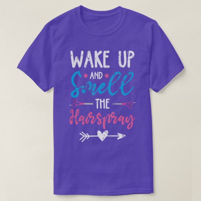 Vakna och lukta Hairspray T Shirt (Design framsida)