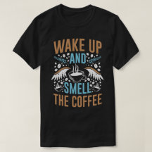 Vakna och lukta kaffet Modernt citat Typografi