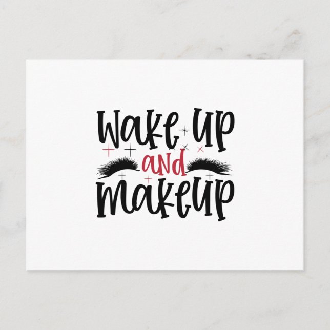 Vakna och makeup - Makeup-citat Vykort (Framsida)