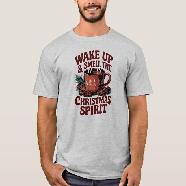 Vakna och spola julandan T-Shirt (Framsida)