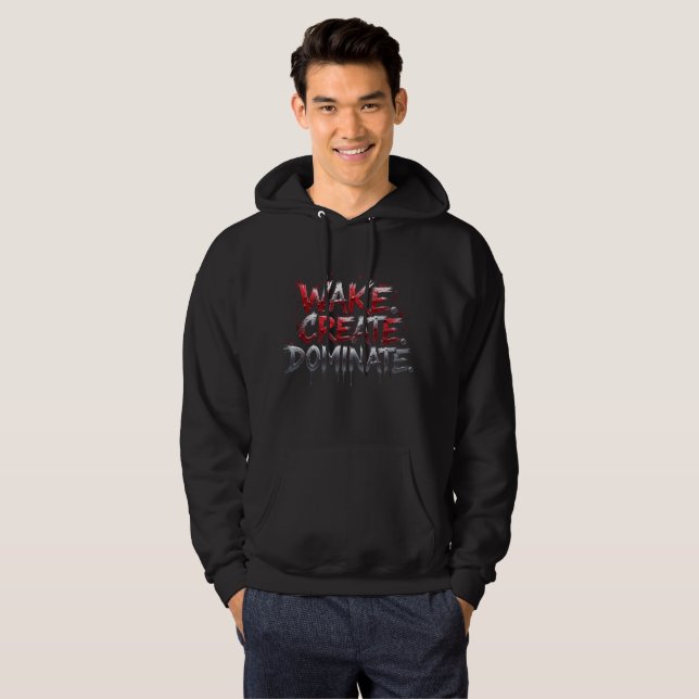 Vakna. Skapa. Dominat. Hoodie (Hel framsida)