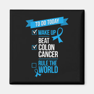 Vakna Slå Koloncancer Regera Världen 1 Magnet