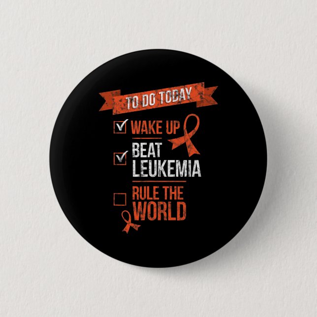 Vakna Slå Leukemi Och Styra Världen Cancer Fi Knapp (Framsida)