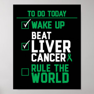 Vakna Slå Levercancer Regera Världen Poster