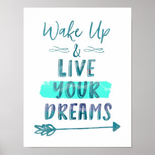 Vakna upp: Lev din Dreams-offert Poster