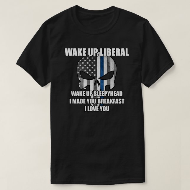 Vakna upp Liberal Sticker T Shirt (Design framsida)