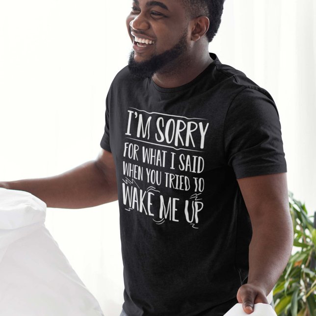 Vakna upp mig t shirt (Skapare uppladdad)