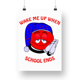 Vakna upp när skolan slutar med konstiga emoji poster