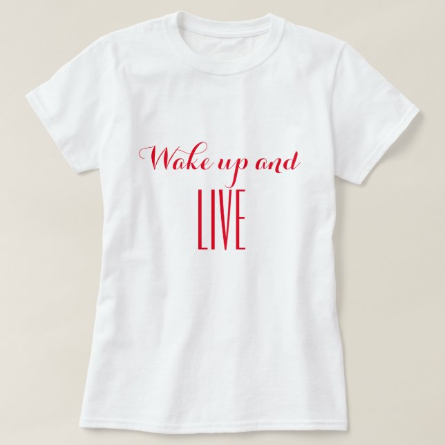 Vakna upp och leva tee (Design framsida)