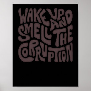 Vakna upp och minska korruptionen i Ord Poster