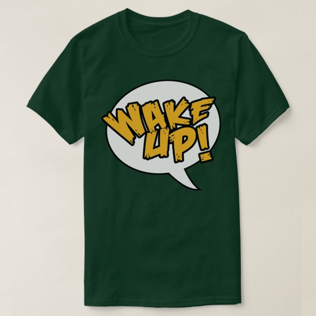 Vakna upp t shirt (Design framsida)
