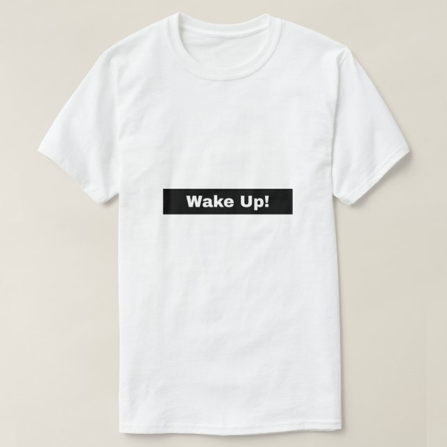 Vakna upp t shirt (Design framsida)