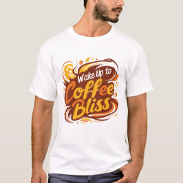 Vakna upp till kaffeblixten t shirt
