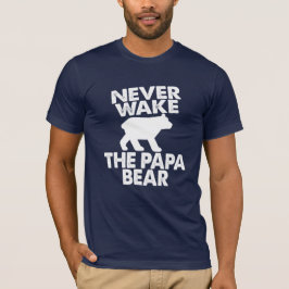 Vakna vid födelsedagen vid Pappa Bear Pappa T Shirt