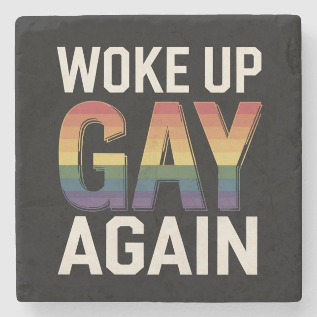 Vaknade Gay Igen Rolig HBTQ Pride Allierad Regnbåg Stenunderlägg (Framsidan)