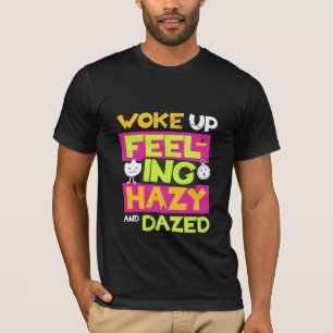 Vaknade Känslan Varig Lugn Ledig T-Shirt