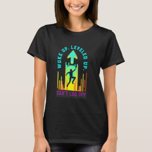 Vaknade upp nivån upp kanu2019t logga ut meditera t shirt
