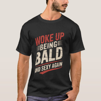 Vaknade Upp och Var Flintskallig Rolig Flintskalli T Shirt