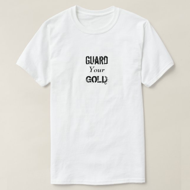 Vakta din guld tee (Design framsida)