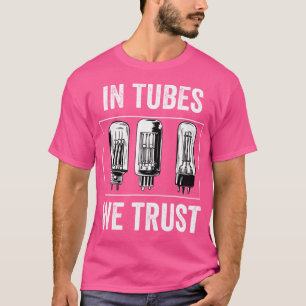 Vakuumröret Amp Amplifier Analog Audio Electron Va T Shirt