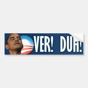 Val 2012 - över Duh Anti Obama Bildekal