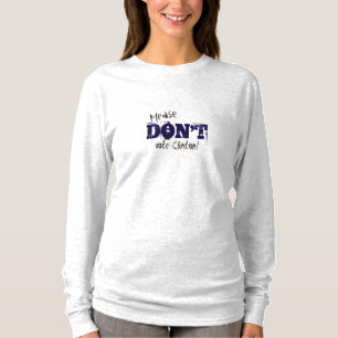 Val 2016 Rösta inte Clinton-anpassadets text Tee Shirt