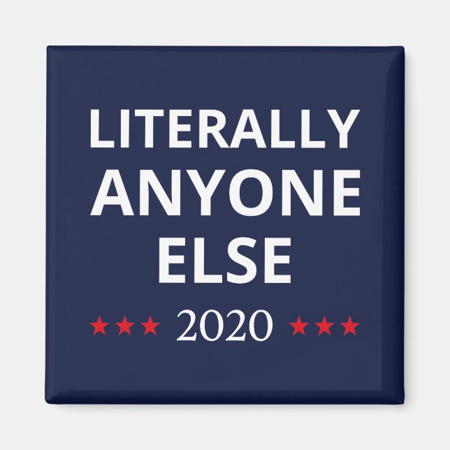 Val 2020, anti-trump - Alla andra Magnet (Framsidan)