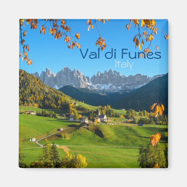 Val di Funes med höst löv kvadrattextmagnet Magnet (Framsidan)