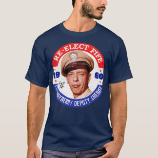 Val Fife Mayberry, ställföreträdande sheriff T Shirt