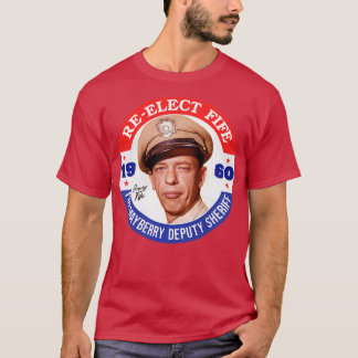 Val Fife Mayberry, ställföreträdande sheriff T Shirt