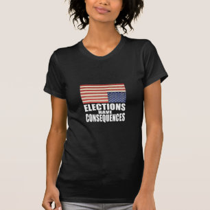Val har konsekvenser tee shirt