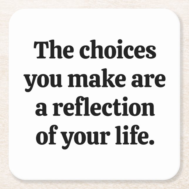 Val som du gör Papper Underlägg Kvadrat (Framsidan)