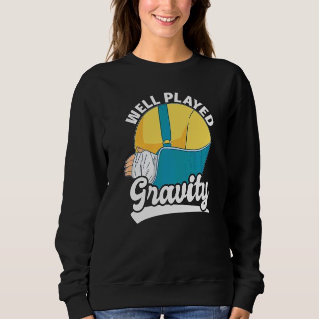Väl Spelad Tyngdkraft  Arm Fraktur T Shirt (Framsida)